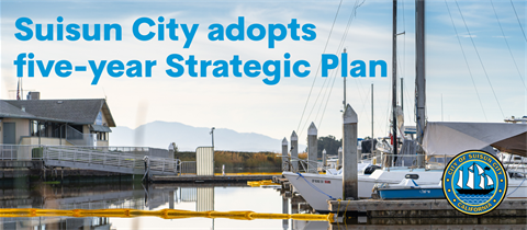 20250227Suisun-City-adopts-five-year-Strategic-Plan.png